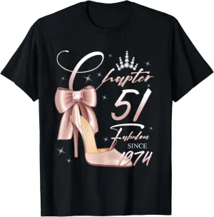 Chapter 51 Fabulous Birthday Queen Since 1974 Glam High Heel T-Shirt