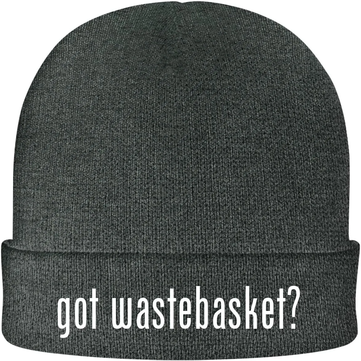 got Wastebasket? - Soft Adult Beanie Cap